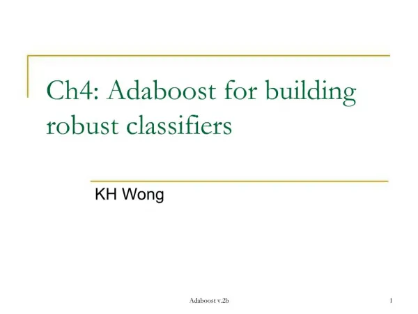 Ch4: Adaboost for building robust classifiers