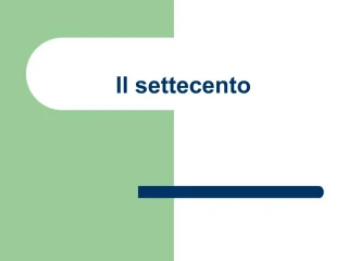 Il settecento - slide 1