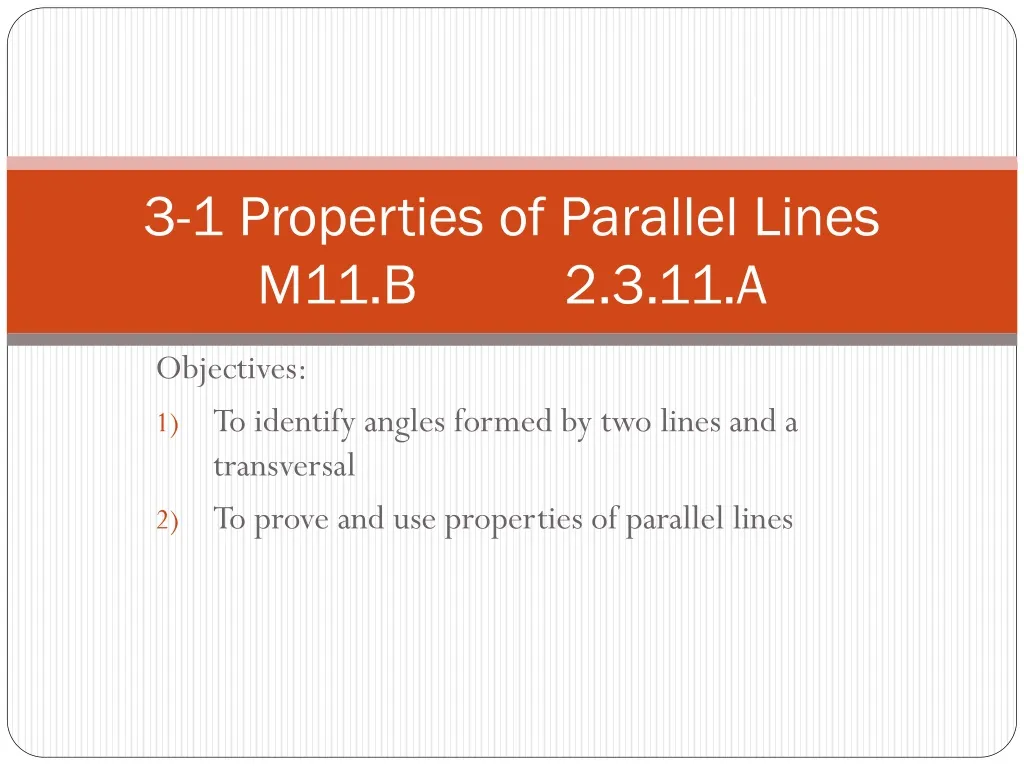 3 1 properties of parallel lines m11 b 2 3 11 a