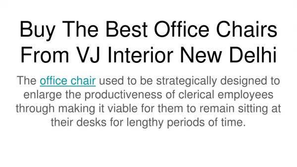 Buy The Best Office Chairs From VJ Interior