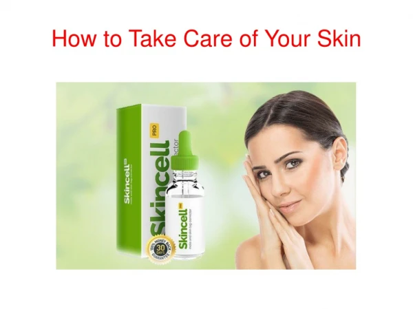 How to Take Care of Your Skin