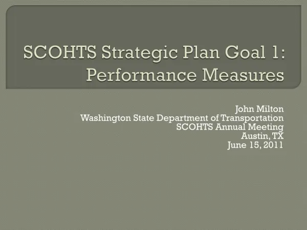 SCOHTS Strategic Plan Goal 1: Performance Measures