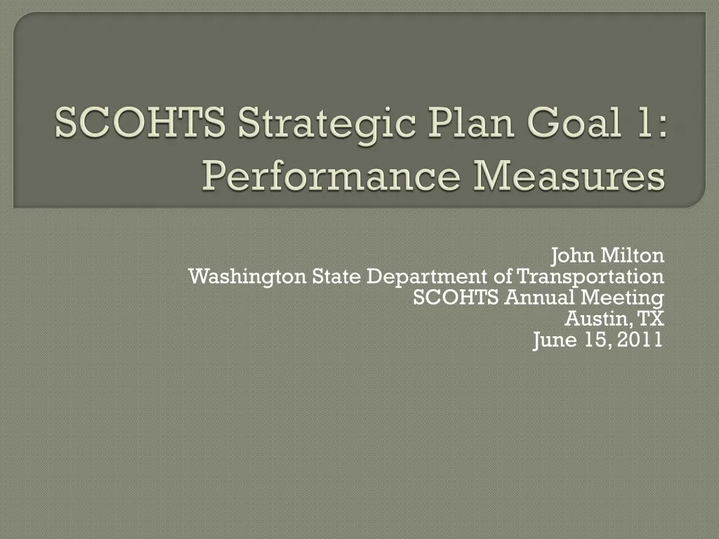 scohts strategic plan goal 1 performance measures