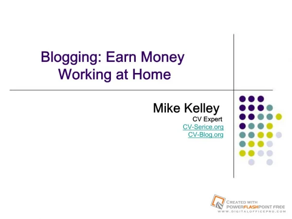 Blogging: Earn Money Working at Home