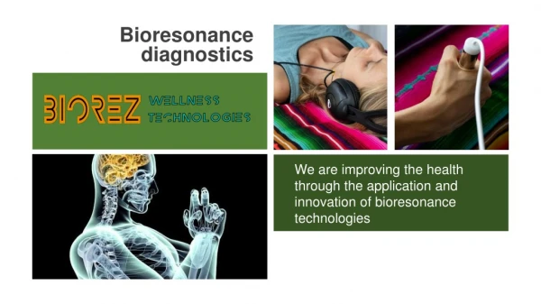 Improving the health through the application bioresonance technologies