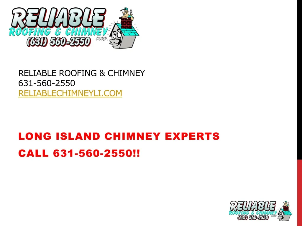 reliable roofing chimney 631 560 2550 reliablechimneyli com