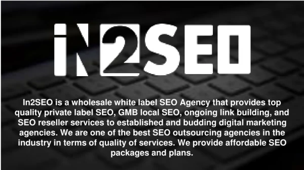 in2seo is a wholesale white label seo agency that