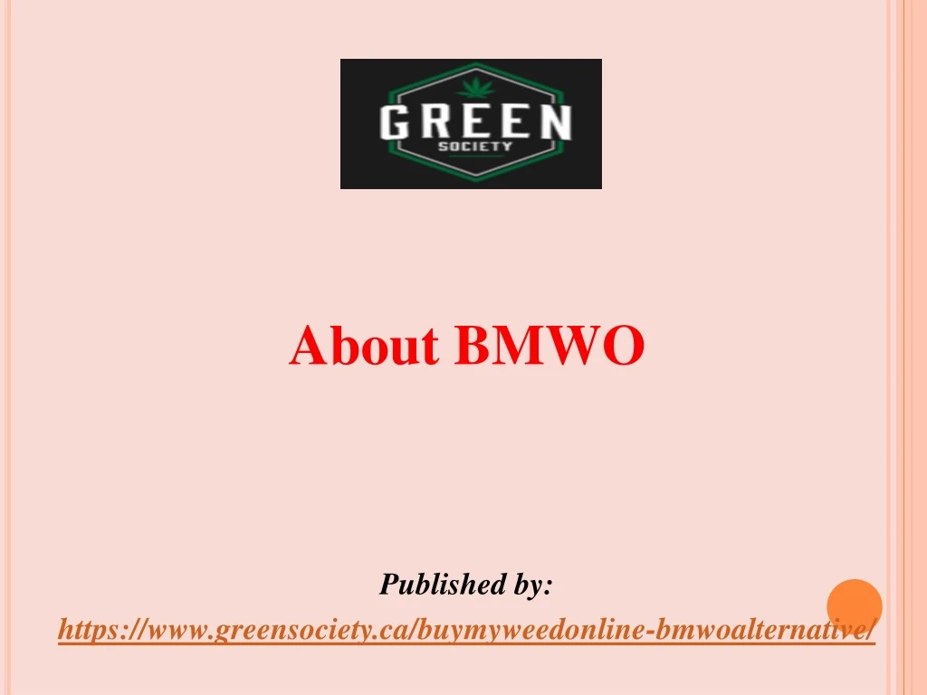 about bmwo published by https www greensociety