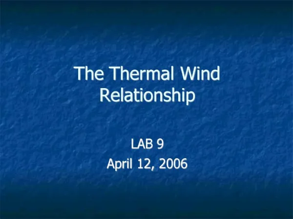 The Thermal Wind Relationship