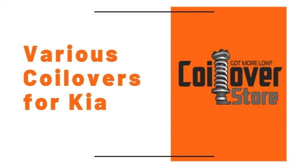Various Coilovers for Kia at CoiloverStore