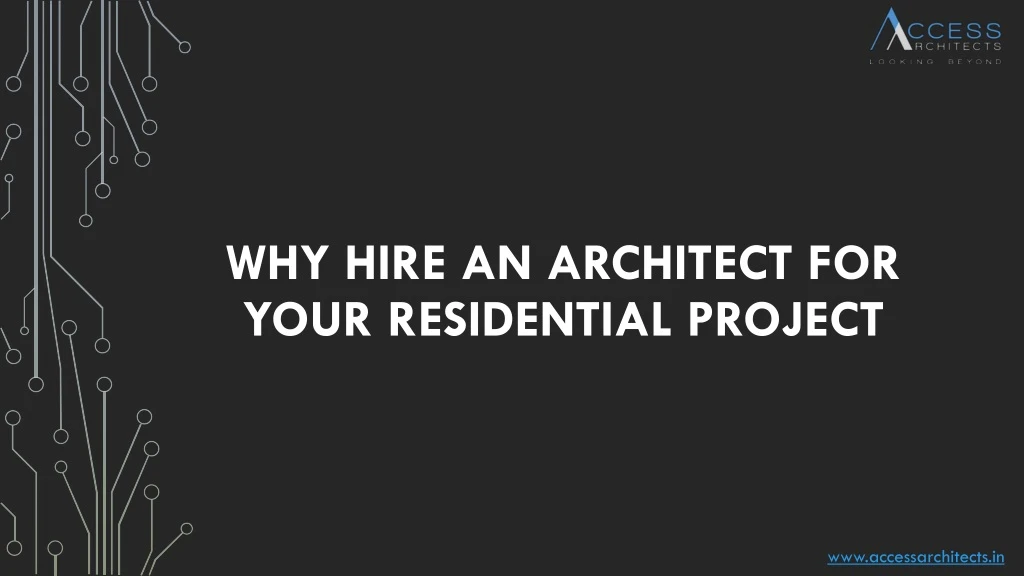 why hire an architect for your residential project