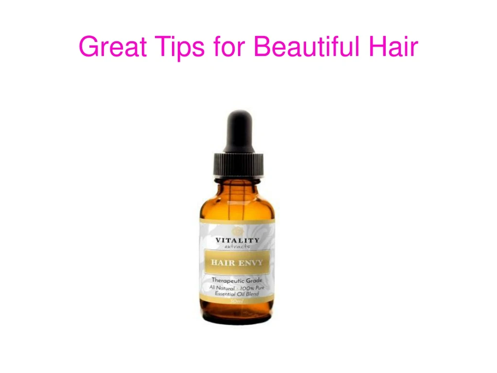 great tips for beautiful hair