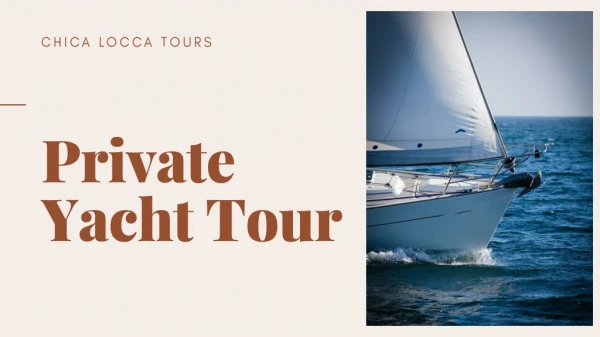 Book Private Yacht Tour This Summer
