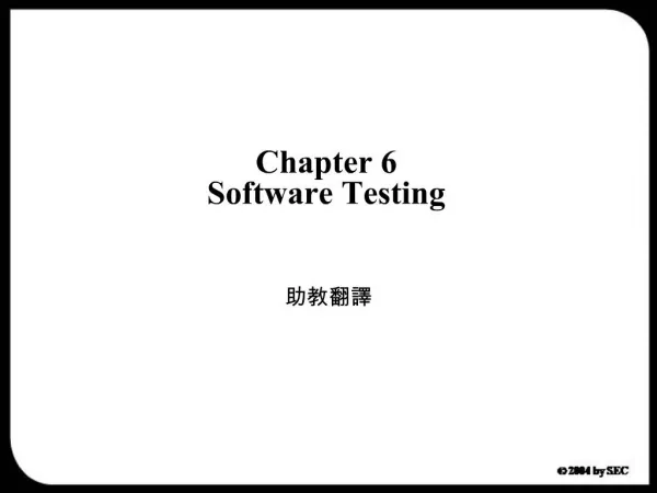 Chapter 6 Software Testing