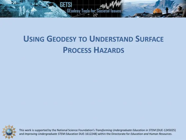 Using Geodesy to Understand Surface Process Hazards