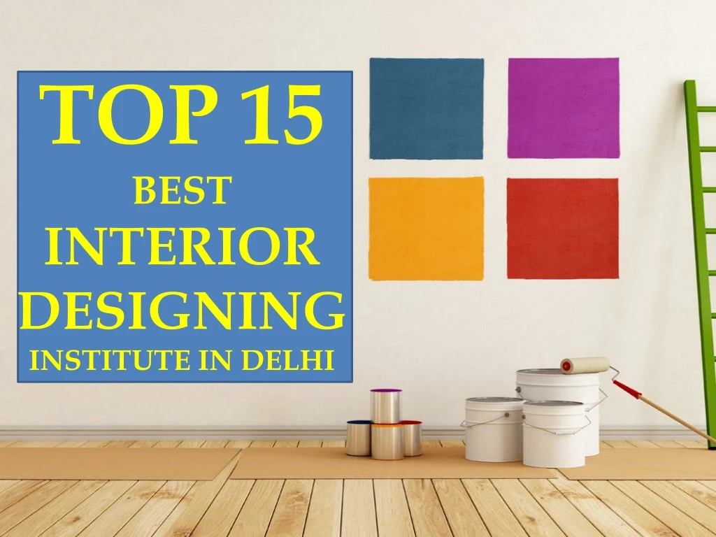 top 15 best interior designing institute in delhi