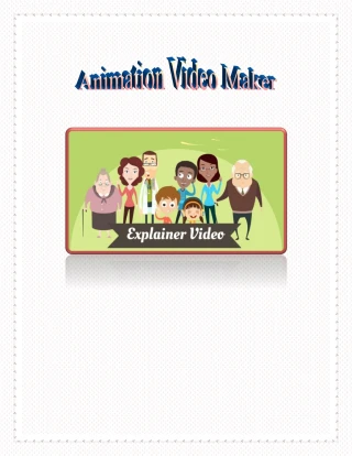The Advantages Of Animation Video Maker | Explainer Videos - slide 1
