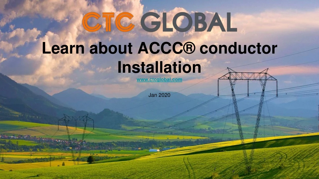 learn about accc conductor installation www ctcglobal com jan 2020