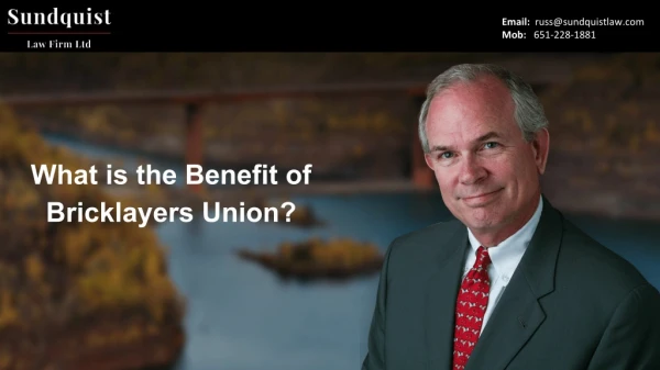 How Many Benefits Of Bricklayers Union?