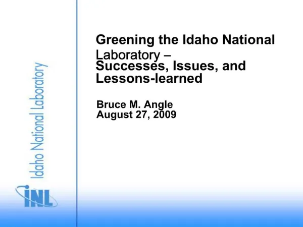 Greening the Idaho National Laboratory Successes, Issues, and Lessons-learned