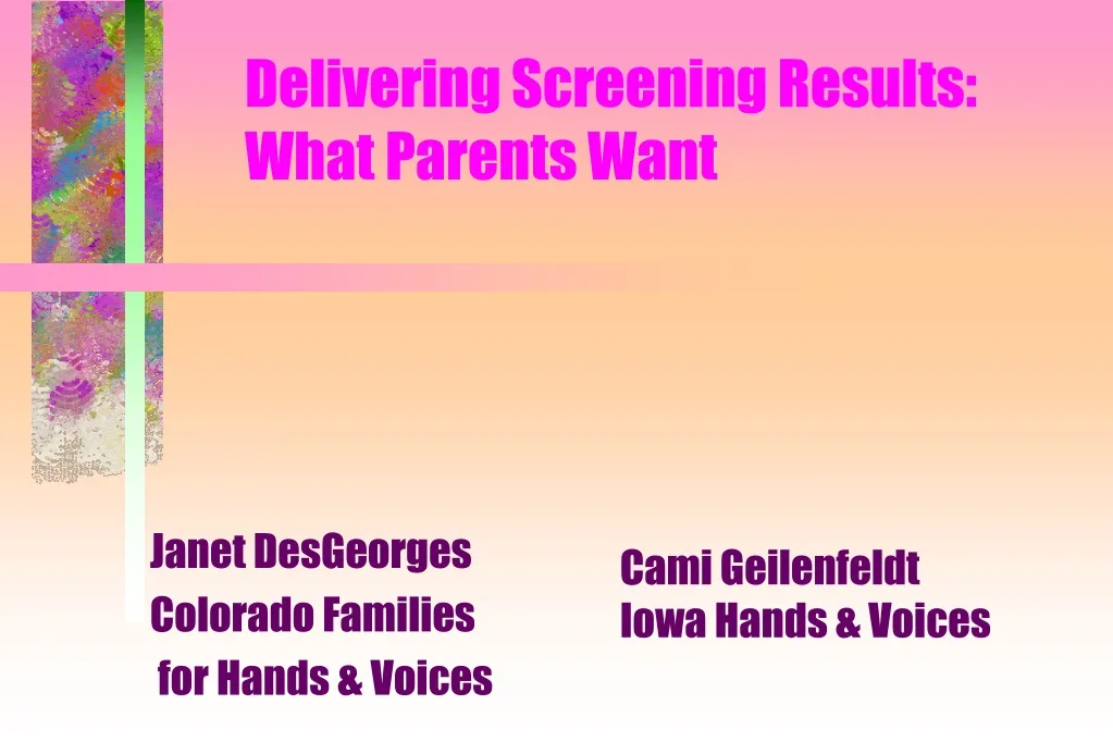 delivering screening results what parents want