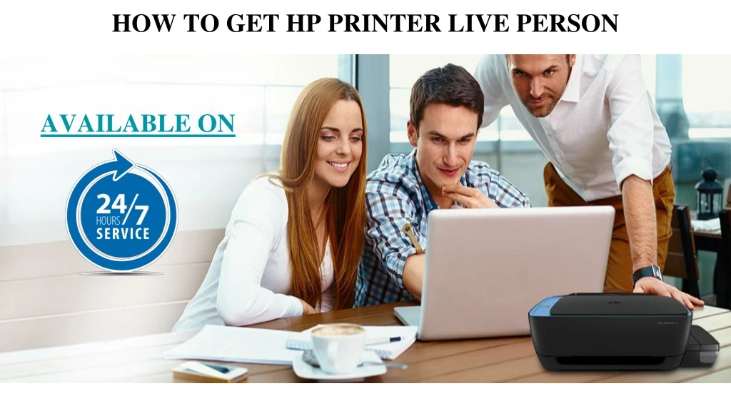 how to get hp printer live person