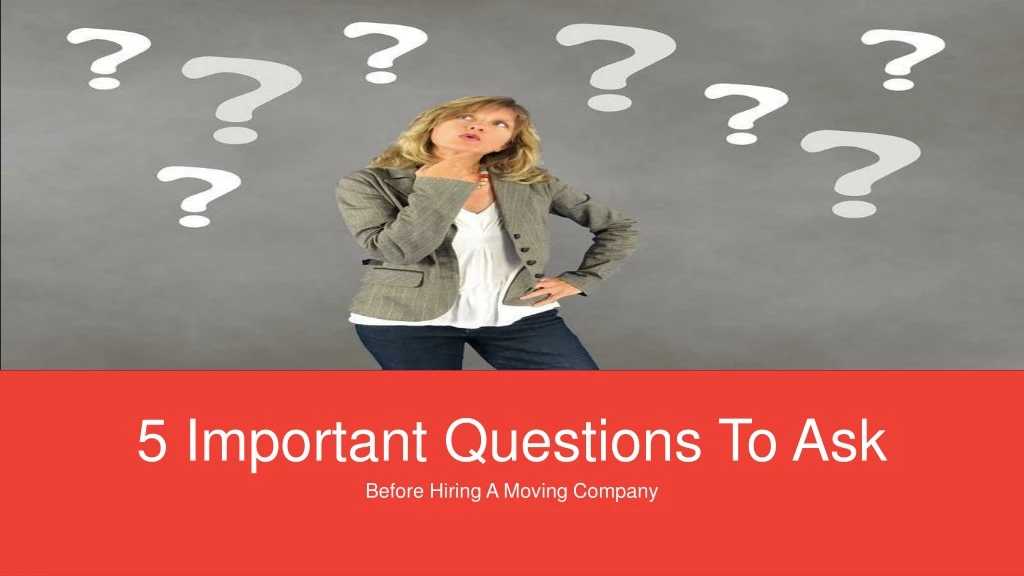 5 important questions to ask