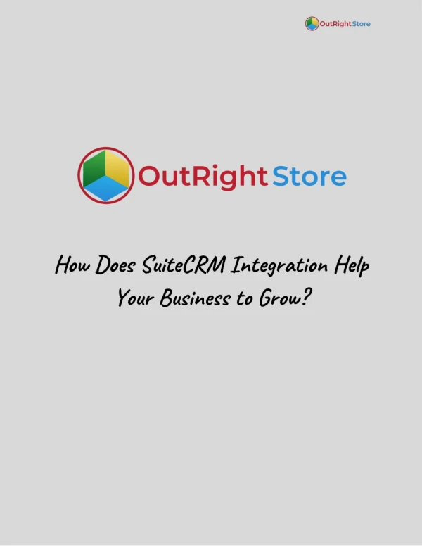 How does SuiteCRM help your Business to grow | Outright Store