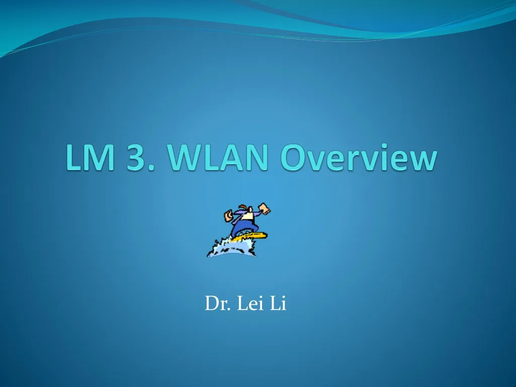 lm 3 wlan overview