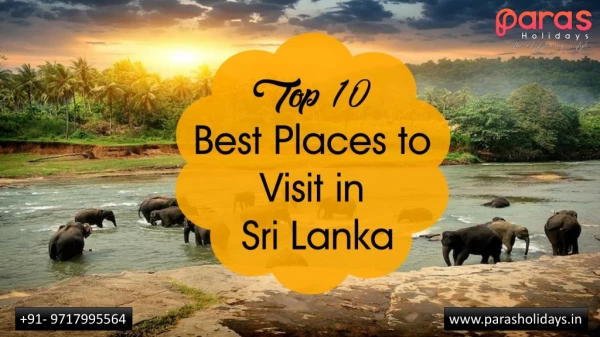 Top 10 Best Places to Visit in Sri Lanka