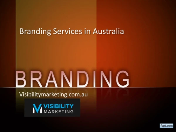 Branding Services in Australia - Visibilitymarketing.com.au