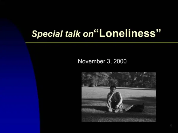 Special talk on Loneliness