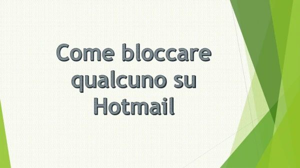 Come bloccare qualcuno su Hotmail