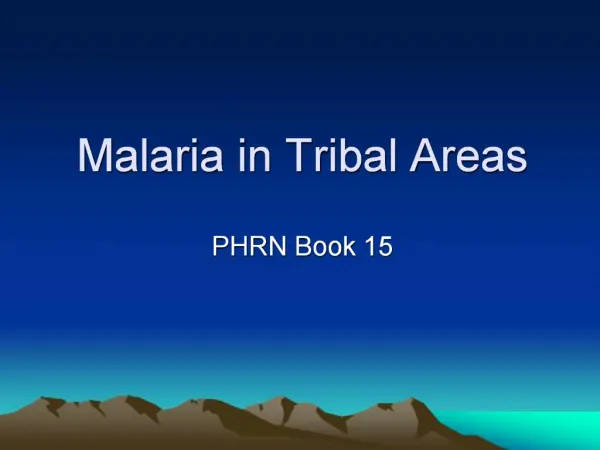 Malaria in Tribal Areas