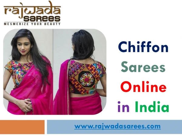 Chiffon Sarees Online in India - Rajwada Sarees