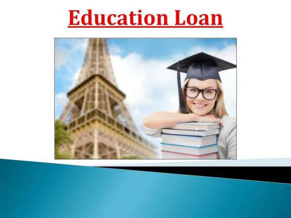 Education loan criteria that every borrower should know