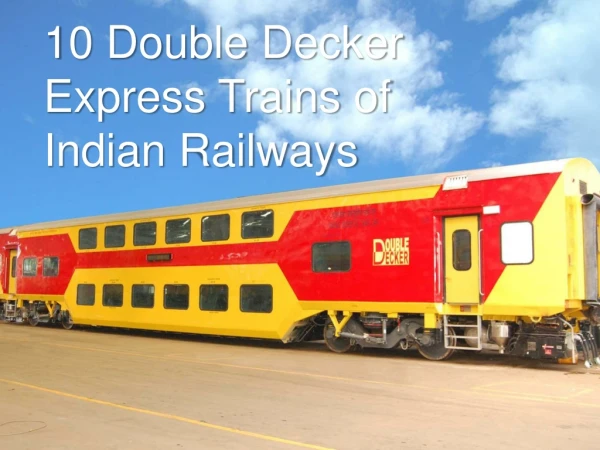 Double Decker Express Trains of Indian Railways