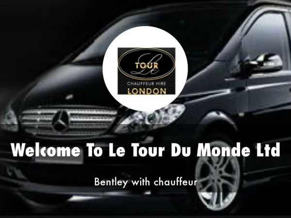 Detail Presentation About Le Tour Du Monde Ltd