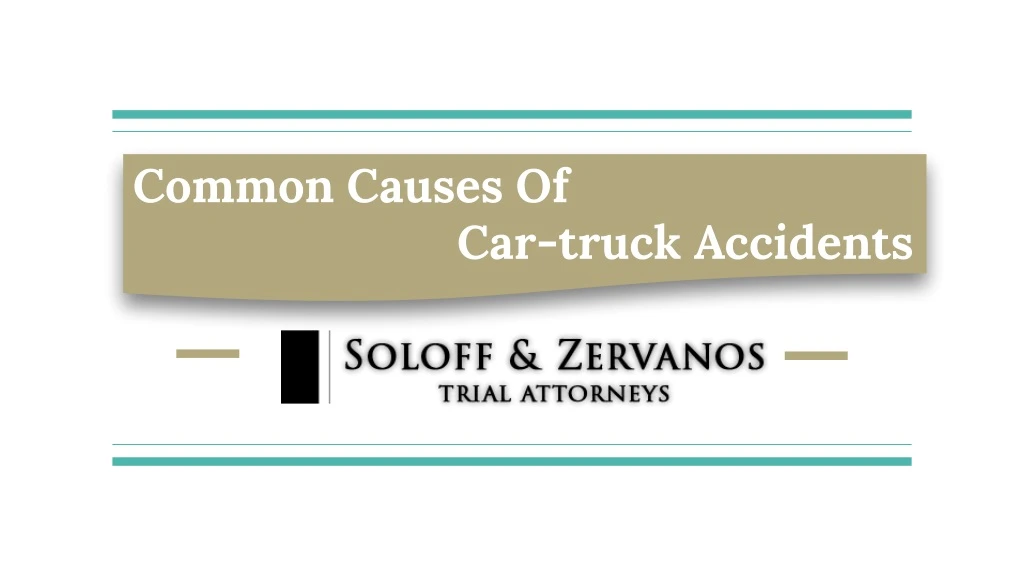 common causes of car truck accidents