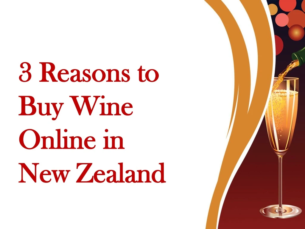 3 reasons to buy wine online in new zealand