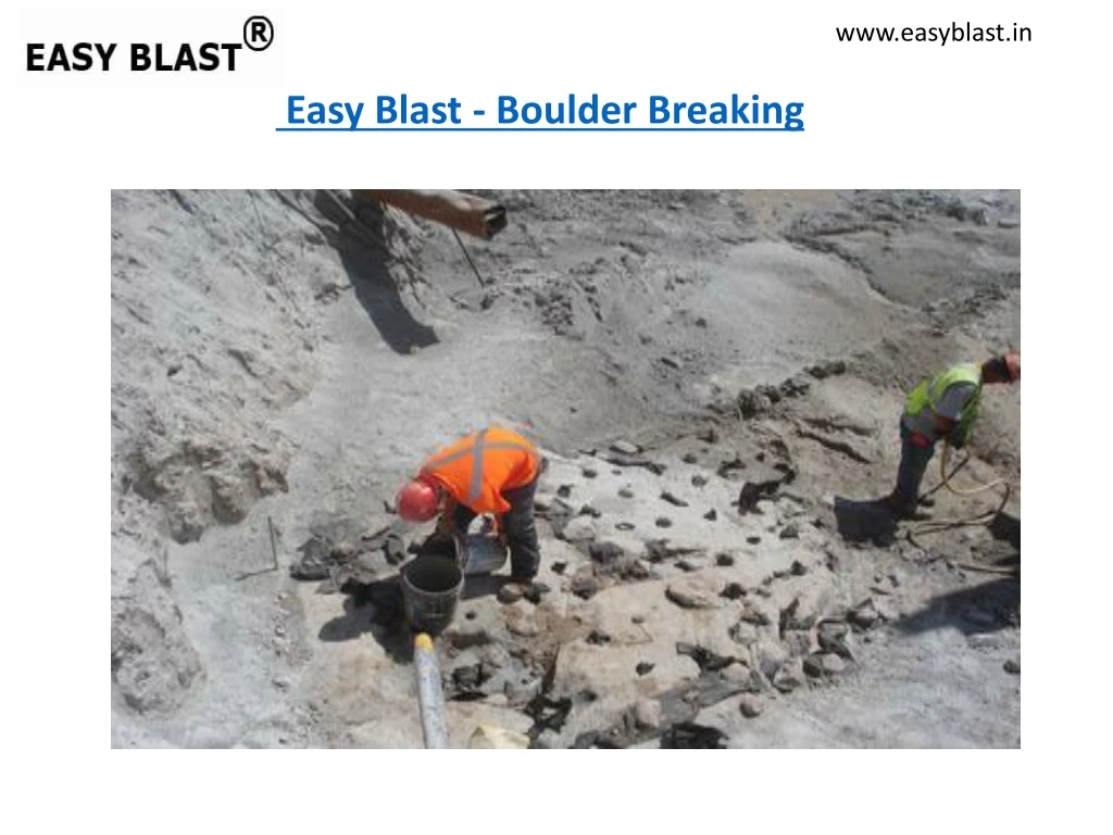 easy blast boulder breaking