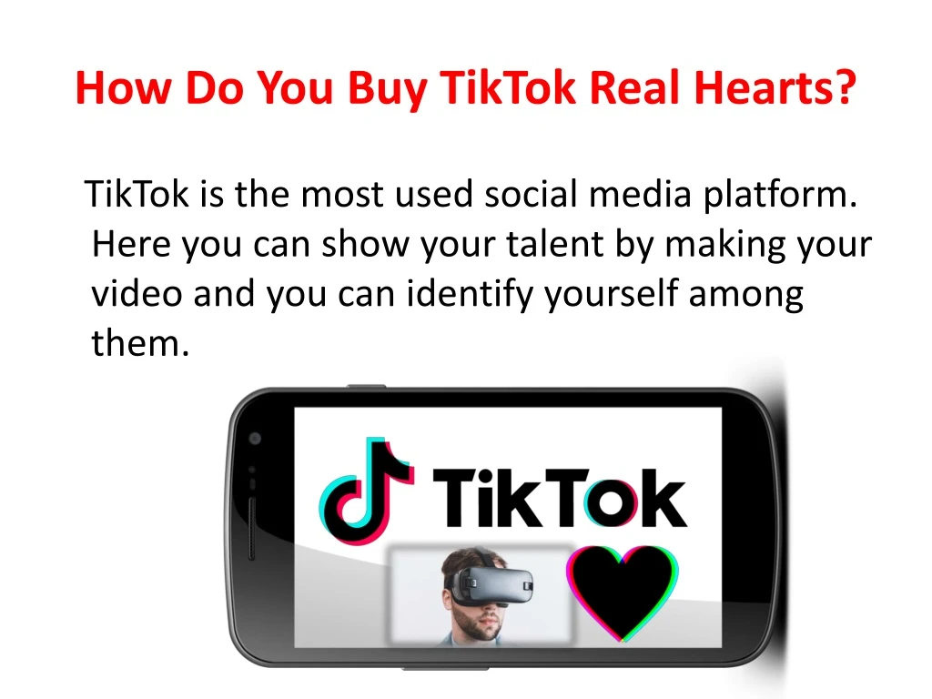 how do you buy tiktok real hearts