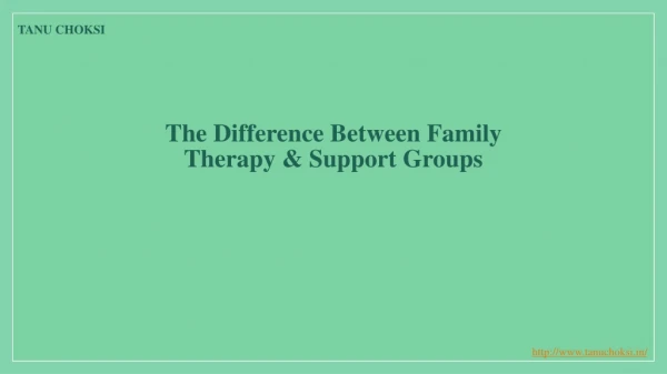 the difference between family therapy support groups