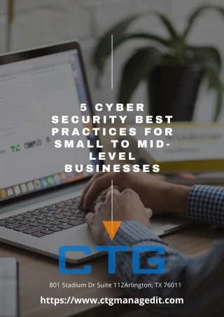 5 Cyber Security Best Practices For Small to Mid-level Businesses - slide 1