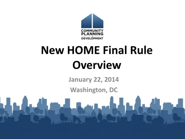 New HOME Final Rule Overview