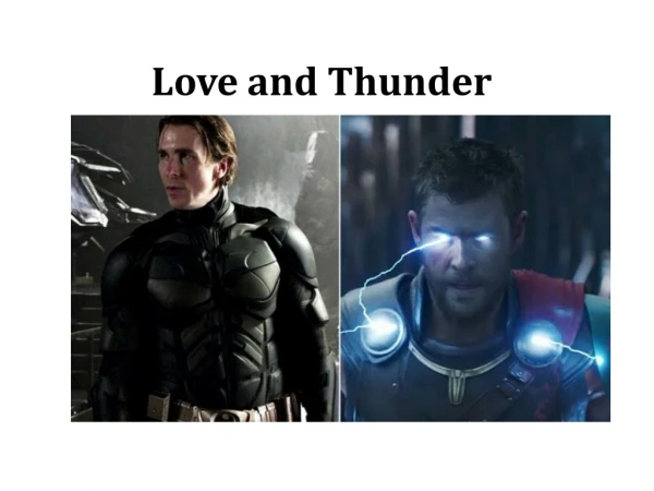 Christian Bale Might Appear in Thor: Love and Thunder