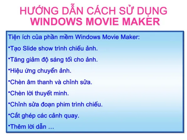 HUNG DN C CH S DNG WINDOWS MOVIE MAKER
