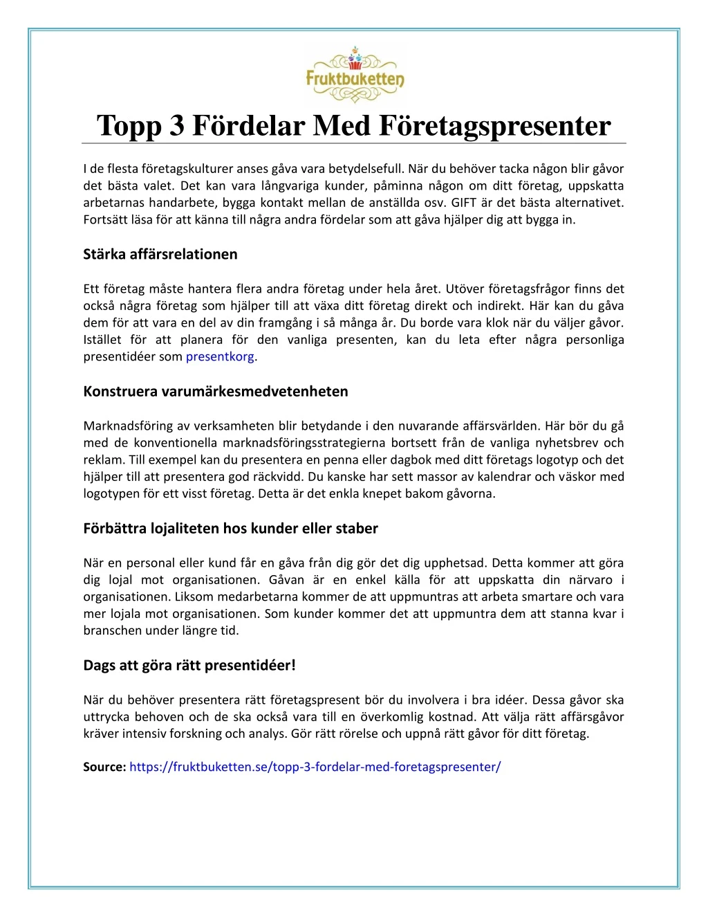 topp 3 f rdelar med f retagspresenter