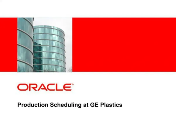 Production Scheduling at GE Plastics