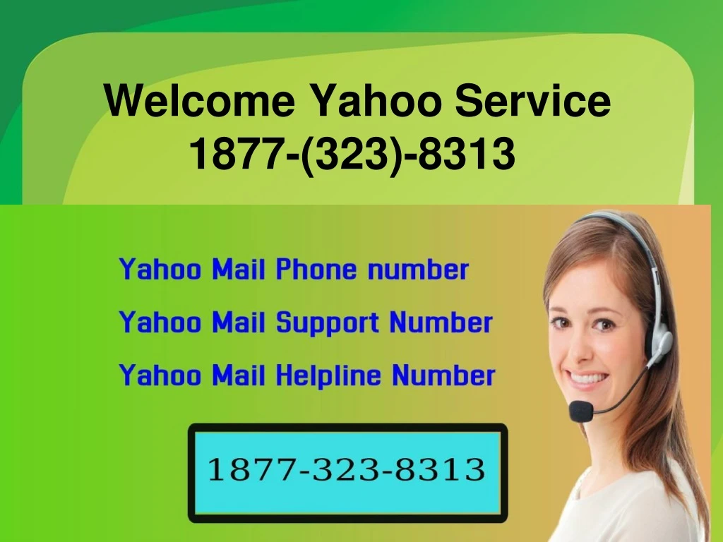 welcome yahoo service 18 77 323 8313